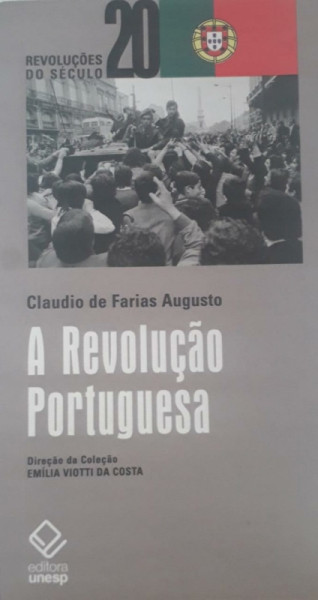 Capa de A revolução portuguesa - Claudio de Farias Augusto