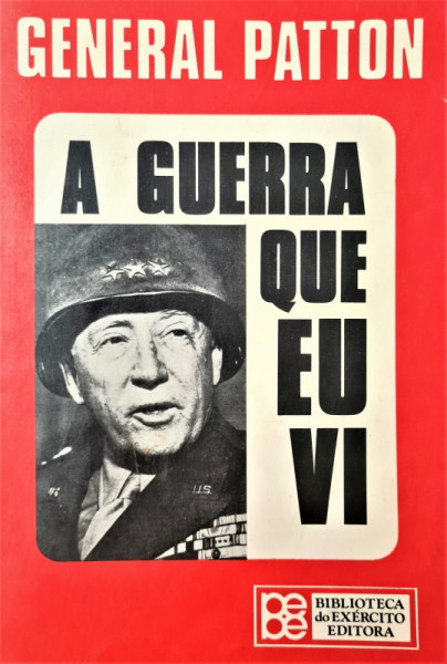 Capa de A guerra que eu vi - General Patton
