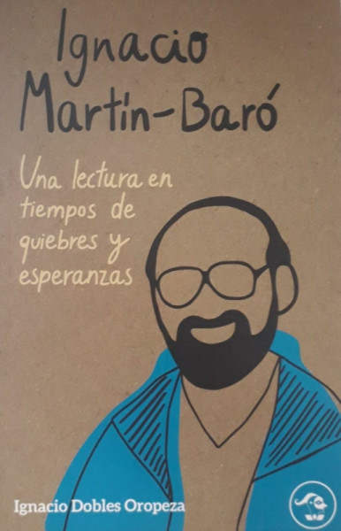Capa de Ignacio Martín-Baró - Ignacio Dobles Oropeza