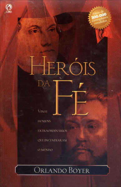 Capa de Heróis da Fé - Orlando Boyer