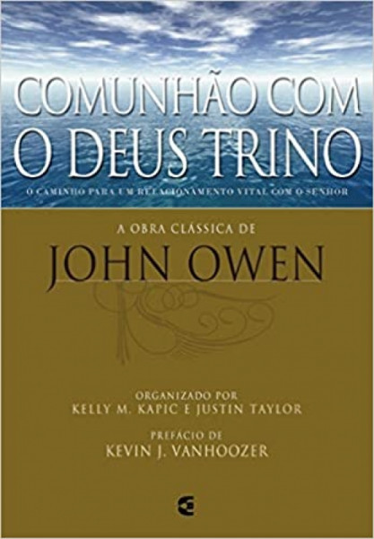 Capa de Comunhão com O Deus Trino - John Owen
