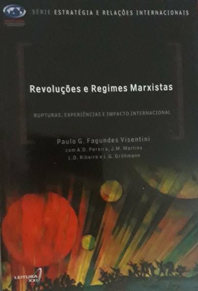 Capa de Revoluções e regimes marxistas - Paulo Visentini; Analúcia Danilevicz Pereira; José Miguel Martins; Dario Ribeiro; Luiz Gustavo Gröhmann
