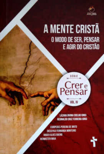 Capa de Mente Cristã, A - Volume - IV - Lázara Divina Coelho & Reginaldo Cruz Ferreira