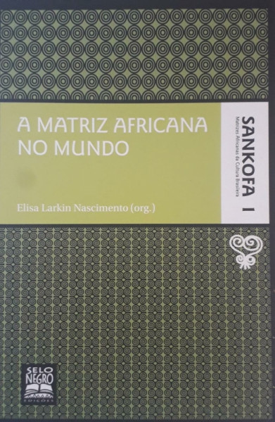 Capa de A matriz africana no mundo - Elisa Larkin Nascimento (org.)