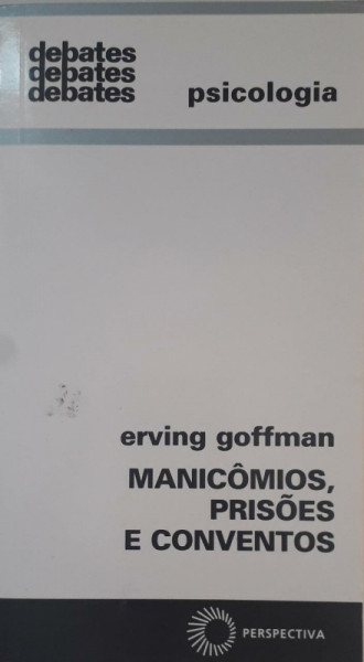 Capa de Manicômios, prisões e conventos - Erving Goffman