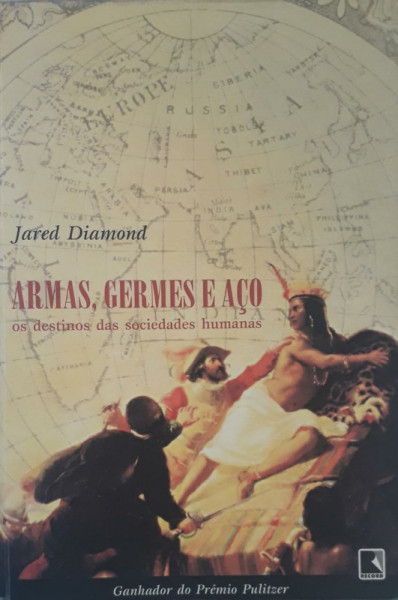 Capa de Armas, germes e aço - Jared Diamond