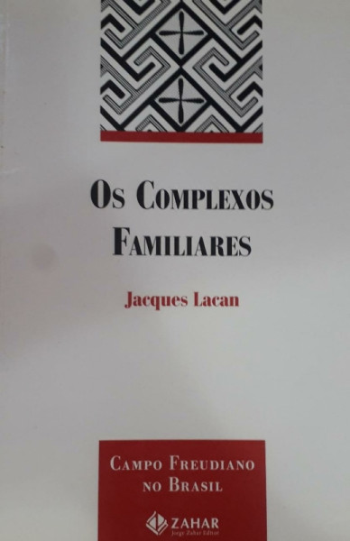Capa de Os complexos familiares na formação do indivíduo - Jacques Lacan