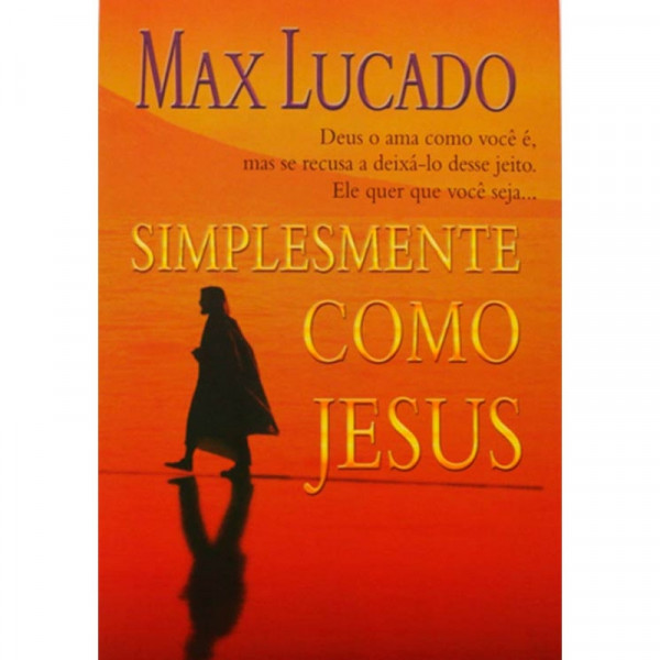 Capa de Simplesmente como Jesus - Max Lucado