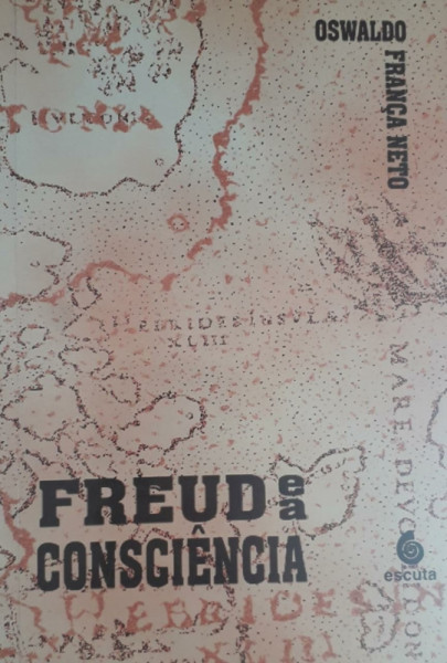 Capa de Freud e a consciência - Oswaldo França Neto