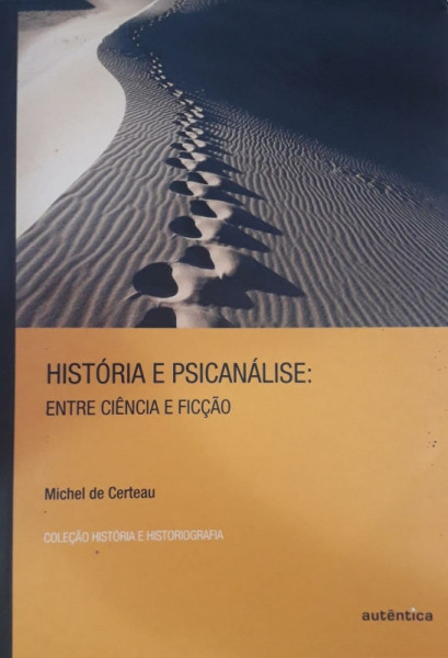 Capa de História e psicanálise - Michel de Certeau