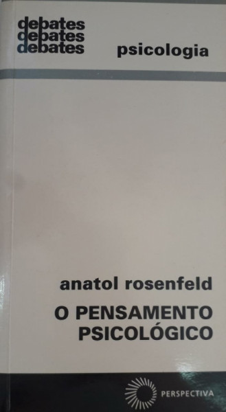 Capa de O pensamento psicológico - Anatol Rosenfeld