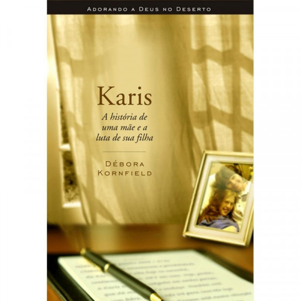 Capa de Karis - A história de uma mãe e a luta de sua filha - Débora Kornfield