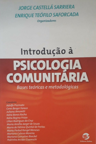 Capa de Introdução à psicologia comunitária - Jorge Castellá Sarriera; Enrique Teófilo Saforcada (org.)