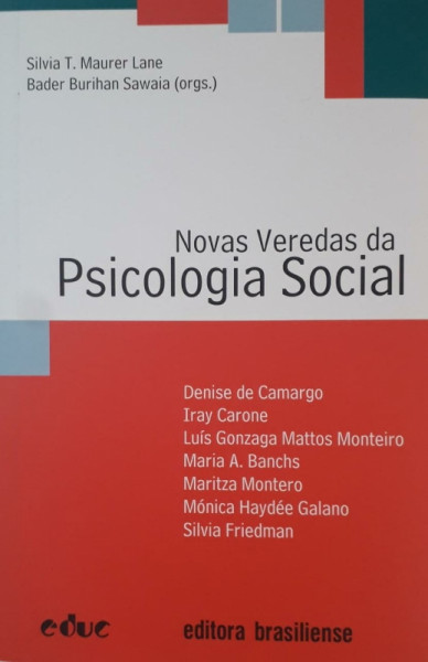 Capa de Novas veredas da psicologia social - Silvia T. Maurer Jane; Bader Burihan Sawaia (org.)