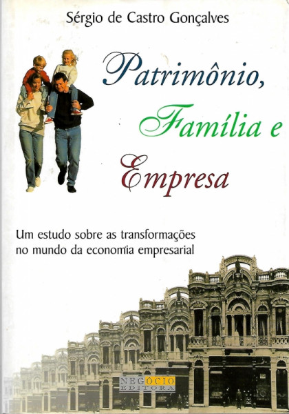 Capa de Patrimônio, família e empresa - Sérgio de Castro Gonçalves