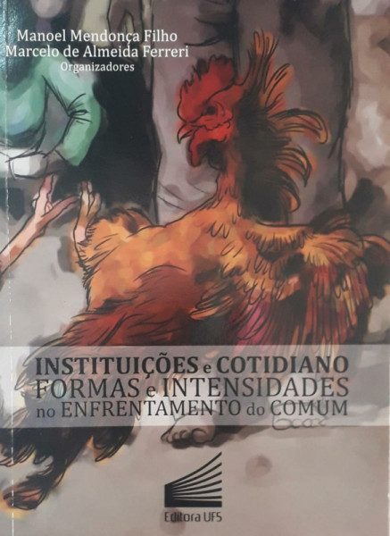 Capa de Instituições e cotidiano - Manuel Mendonça Filho; Marcelo de Almeida Ferreri (org.)