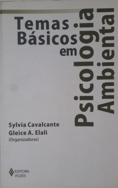 Capa de Temas básicos em psicologia ambiental - Sylvia Cavalcante (org.); Gleice Azambuja Elali (org.)