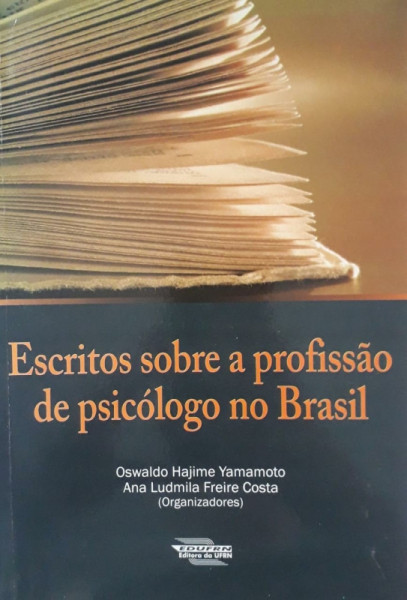 Capa de Escritos sobre a profissão de psicólogo no Brasil - Oswaldo Hakime Yamamoto; Ana Ludmila Freire Costa (org.)