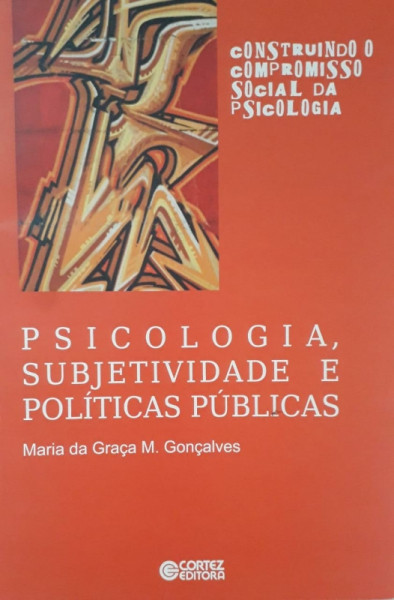 Capa de Psicologia, subjetividade e políticas públicas - Maria da Graça M. Gonçalves