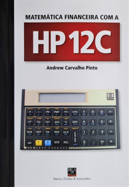 Capa de Matemática financeira com a HP-12C - Andrew Carvalho Pinto