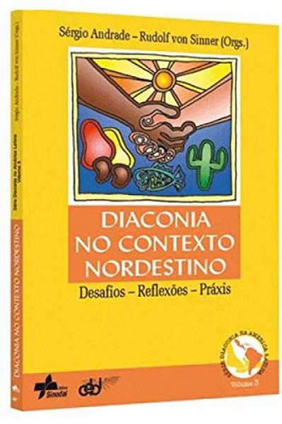 Capa de Diaconia no Contexto Nordestino - Volume 3 - Sérgio Andrade & Rudolf Von Sinner