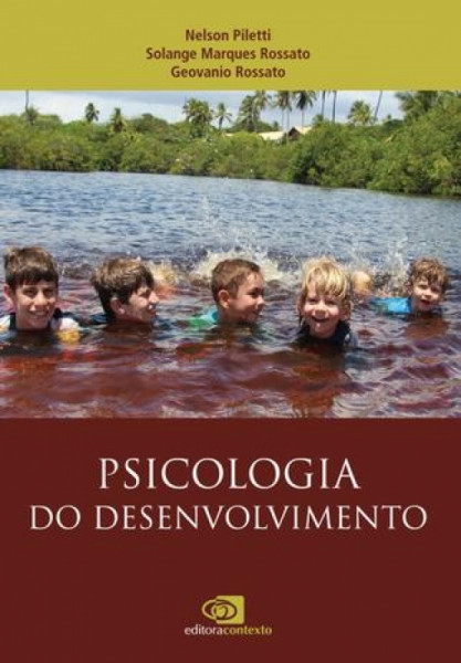 Capa de Psicologia do Desenvolvimento - Nelson Piletti, Solange Marques Rossato & geovanio Rossato