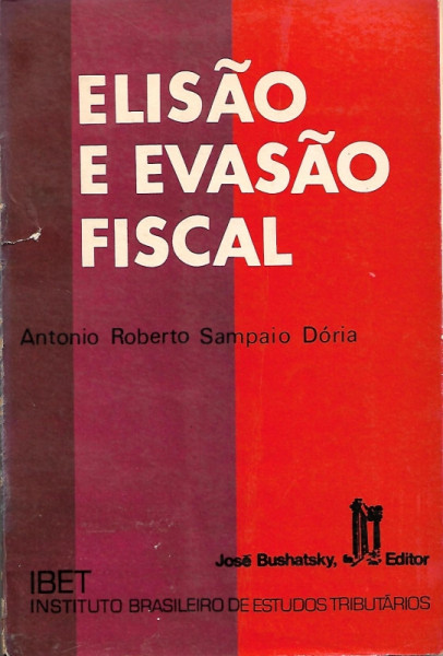 Capa de Elisão e evasão fiscal - Antônio Roberto Sampaio Dória