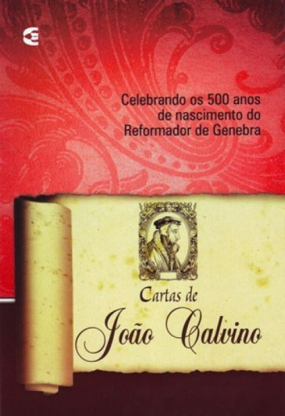 Capa de Cartas de João Calvino - Por Marcos José Soares de Vasconcelos