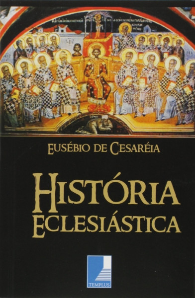 Capa de História Eclesiástica - Eusébio de Cesaréia