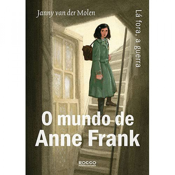 Capa de O mundo de Anne Frank - Janny van der Molen