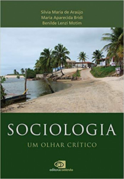 Capa de Sociologia - Silvia Maria de Araújo; Maria Aparecida Bridi; Benilde Lenzi Motim