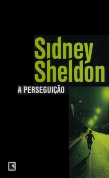 Capa de A perseguição - Sidney Sheldon