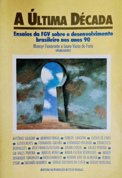 Capa de A última década - Moacyr Fioravante (org.); Lauro Vieira de Faria (org.)