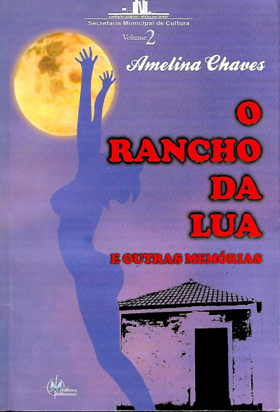 Capa de O rancho da lua e outras memórias - Amelina Chaves