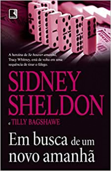 Capa de Em busca de um novo amanhã - Sidney Sheldon; Tilly Bagshawe