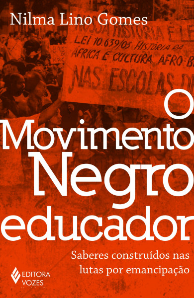 Capa de O movimento negro educador - Nilma Lino Gomes