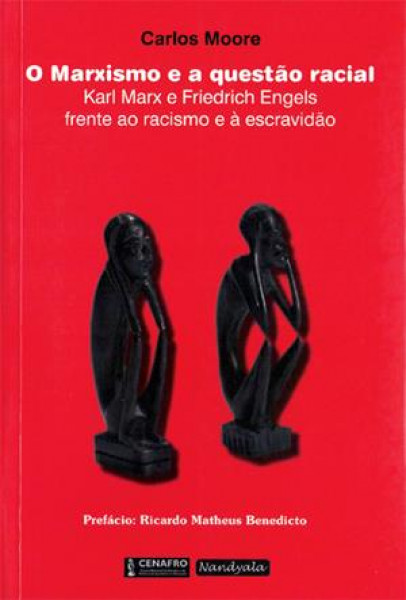 Capa de O Marxismo e a questão racial - Carlos Moore