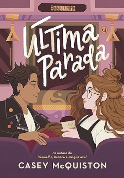 Capa de Última parada - Casey McQuiston