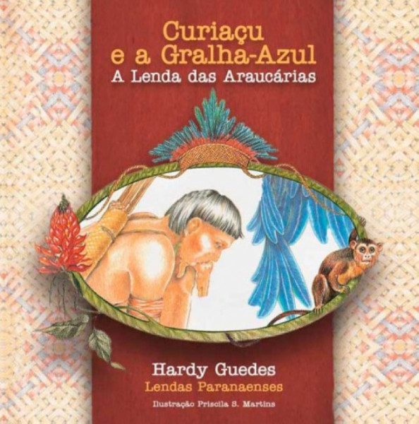 Capa de Curiaçu e a Gralha-azul - Guedes, Hardy