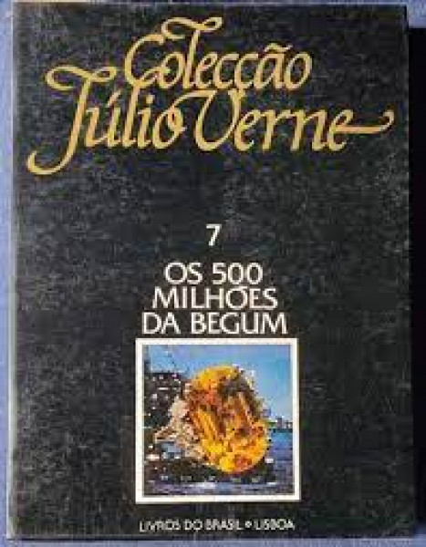 Capa de Os 500 milhões da Begum - Julio Verne