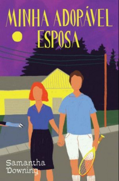 Capa de Minha adorável esposa - Samantha Downing