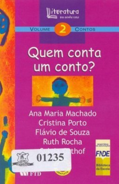 Capa de Quem conta um conto? vol.2 - Ana Maria Machado; Cristina Porto Flávio de Souza; Ruth Rocha; Sylvia Orthof