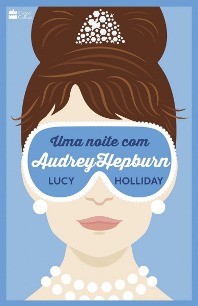 Capa de Uma noite com Audrey Hepburn - Lucy Holliday