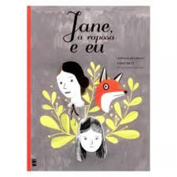 Capa de Jane, a raposa e eu - Isabelle Arsenault; Fanny Britt