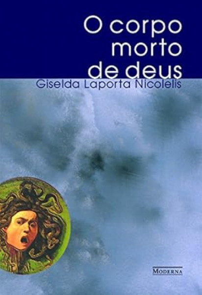 Capa de O corpo morto de deus - Giselda Laporta Nicolelis