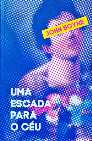 Capa de Uma escada para o céu - John Boyne