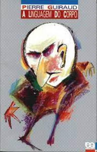 Capa de A Linguagem do corpo - Pierre Guiraud