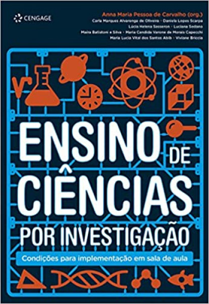 Capa de Ensino de Ciências por Investigação - Anna De Carvalho, Carla De Oliveira, Daniela Scarpa, Et.Al