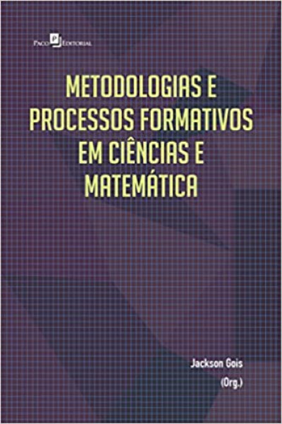 Capa de Metodologias e Processos Formativos em Ciências e Matemática - Jackson Gois