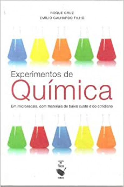 Capa de Experimentos de Química: Em microescala, com materiais de baixo custo e do cotidiano. - Roque Cruz, Emílio Galhardo Filho.
